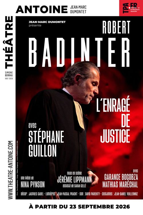 Spectacle "Robert Badinter, l'enragé de justice" au Théâtre Antoine
